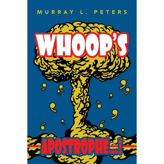 Whoop's Apostrophe...!, (Paperback)