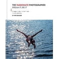 thumbnail image 3 of The Passionate Photographer (Revised & Remastered), 3 of 6