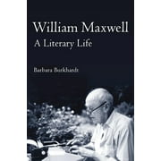 Angle View: William Maxwell: A Literary Life [Hardcover - Used]