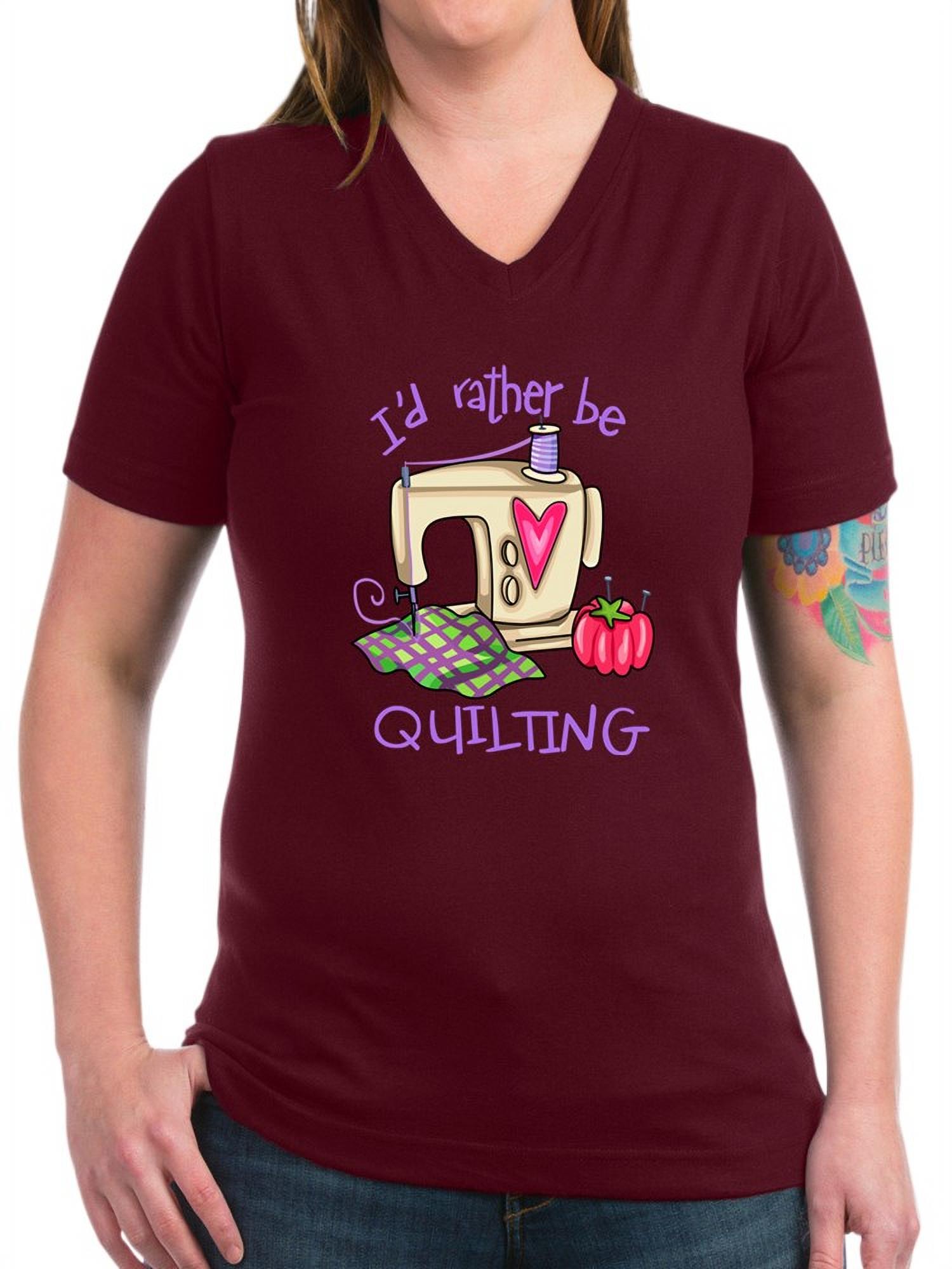 CafePress I'd Rather Be Quilting T Shirt Women's VNeck Dark T