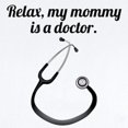 thumbnail image 2 of CafePress - Relax My Mommy Is A Doctor Body Suit - Baby Light Bodysuit, Size Newborn - 24 Months, 2 of 4