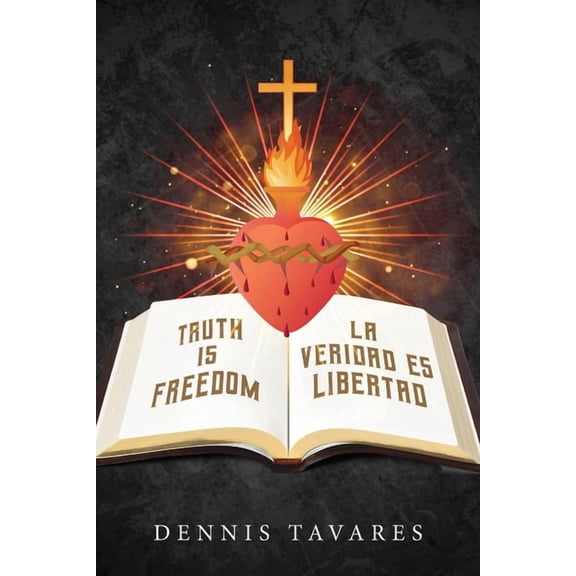 Truth Is Freedom / La Veridad Es Libertad, (Paperback)
