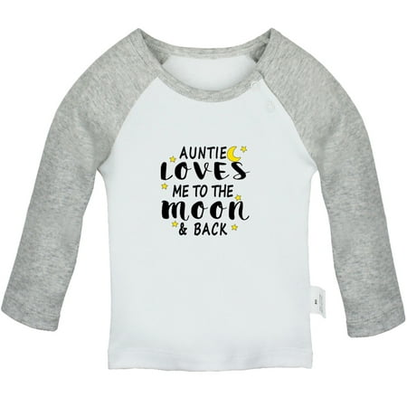 

My Auntie Loves Me To The Moon and Back Funny T shirt For Baby Newborn Babies T-shirts Infant Tops 0-24M Kids Graphic Tees Clothing (Long Gray Raglan T-shirt 18-24 Months)