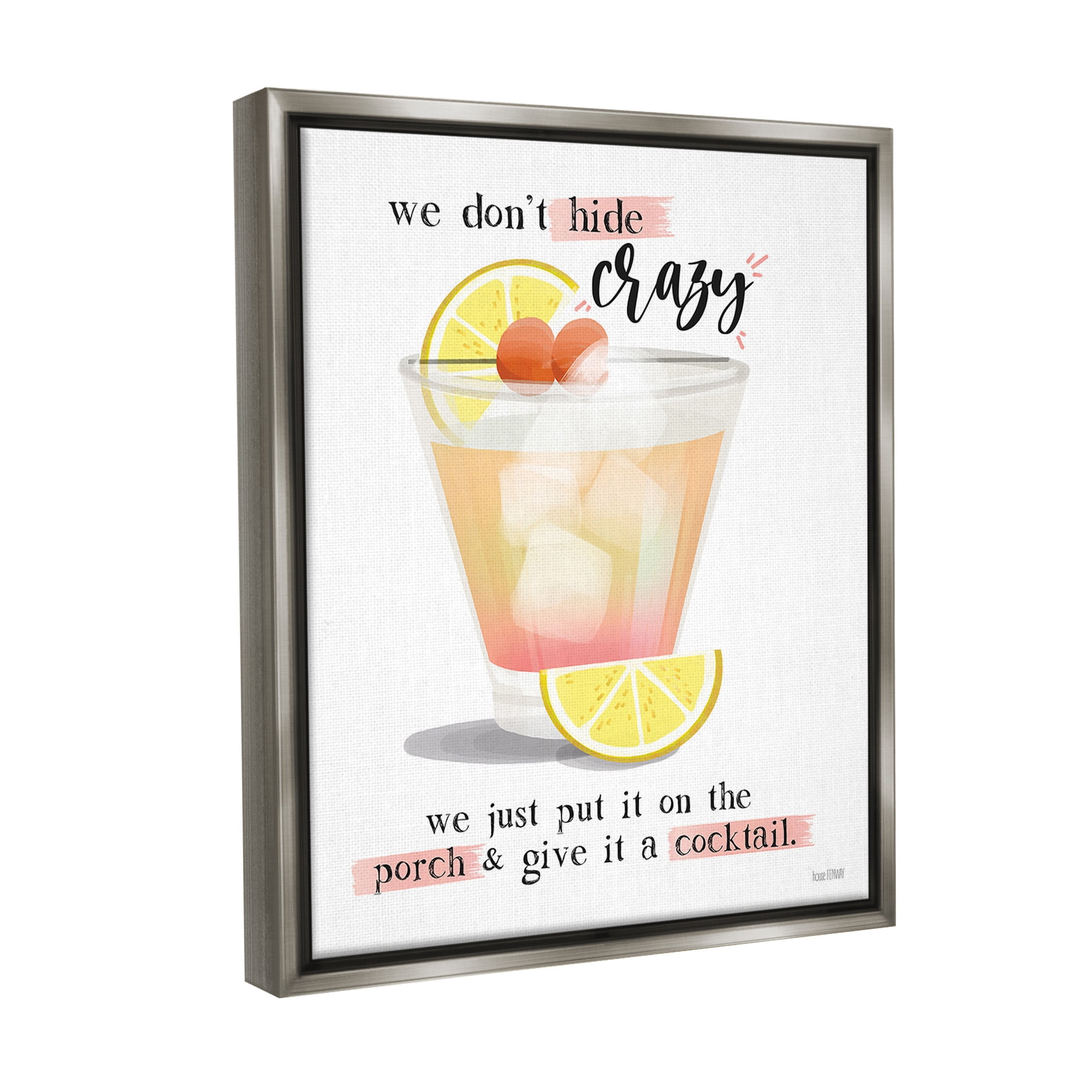 Stupell Industries We Don't Hide Crazy Food & Beverage Painting Gray Floater Framed Canvas Art Print Wall Art, 17 x 21