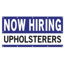 Now Hiring Upholsterers 13 oz Heavy Duty Vinyl Banner Upholsterer Jobs Available Upholsterer Help Wanted Sign for Business Indoor/Outdoor Single-Sided with Metal Grommets (4x10 ft, Wh & Bl & Bk)