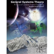 General Systems Theory A focus on computer science engineering, (Paperback)