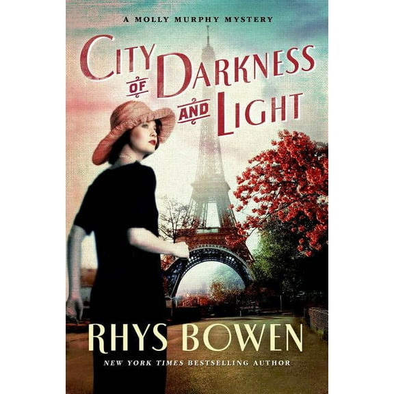 Molly Murphy Mysteries City of Darkness and Light: A Molly Murphy Mystery, Book 13, (Paperback)