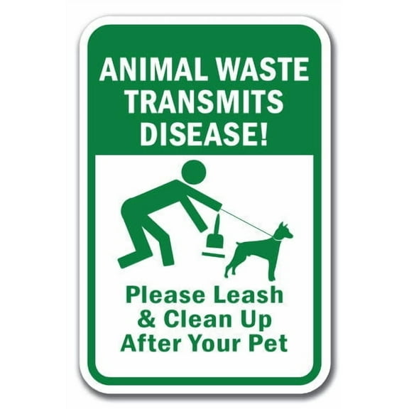 Animal Waste Transmits Disease Please Leash & Clean Up After Your Pet Sign 12" x 18" Heavy Gauge Aluminum Signs
