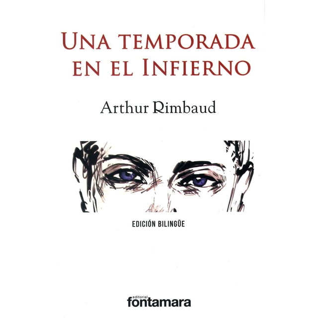 UNA TEMPORADA EN EL INFIERNO ed. bilingüe Fontamara 9786077366447