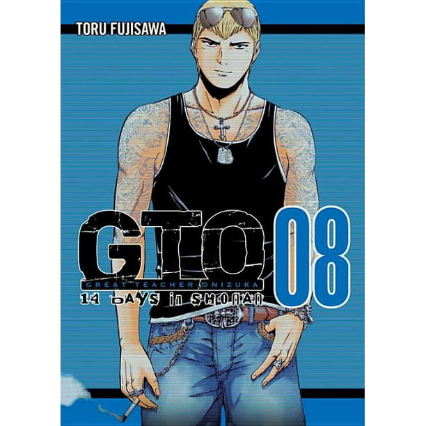Great Teacher Onizuka Gto 14 Days In Shonan Volume 8 Series 8 Paperback Walmart Com