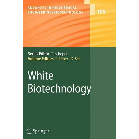 Advances in Biochemical Engineering & Bi White Biotechnology, Book 105, (Paperback)