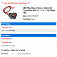 thumbnail image 2 of ABS Wheel Speed Sensor Connector - Compatible with 2011 - 2019 Ford Edge FWD 2012 2013 2017 2018, 2 of 2