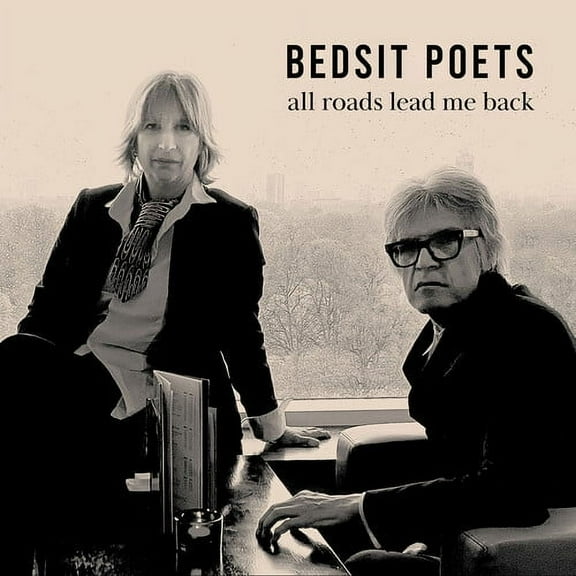 Bedsit Poets - All Roads Lead Me Back - Music & Performance - CD
