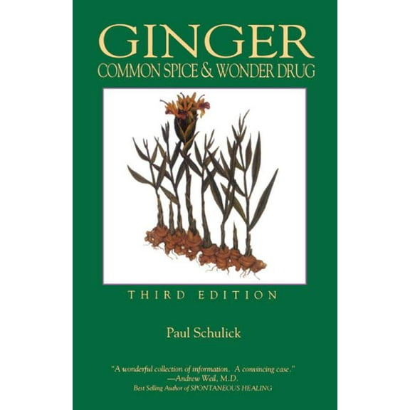 Ginger : Common Spice and Wonder Drug (Edition 3) (Paperback)