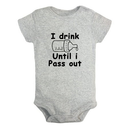 

I Drink Until I Pass Out Funny Rompers For Babies Newborn Baby Unisex Bodysuits Infant Jumpsuits Toddler 0-12 Months Kids One-Piece Oufits (Gray 12-18 Months)