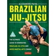 thumbnail image 2 of Brazilian Jiu-Jitsu: The Ultimate Guide to Dominating Brazilian Jiu-Jitsu and Mixed Martial Arts Combat, (Paperback), 2 of 2