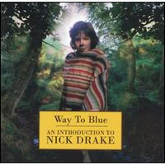 Pre-Owned Way to Blue: An Introduction Nick Drake (CD 0031257138628) by