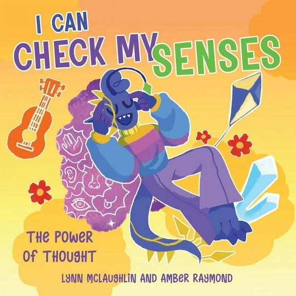 I Can Check My Senses (The Power of Thought): Strategies for Kids' Well-Being, (Paperback)