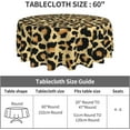 thumbnail image 5 of Leopard Print Round Tablecloth,Animal Abstract Skin Circle Table Cover Stain Resistance Wrinkle-Free Table Cloth 60 Inch for Home Kitchen Dining Party Patio Indoor Outdoor, 5 of 6