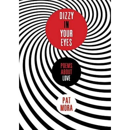 Dizzy in Your Eyes: Poems about Love - eBook