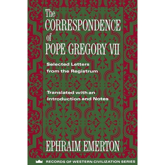 Records of Western Civilization The Correspondence of Pope Gregory VII, (Paperback)