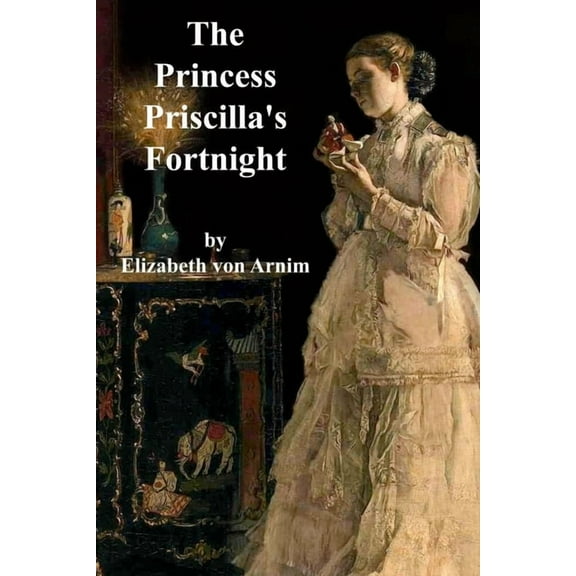The Princess Priscilla's Fortnight, (Paperback)