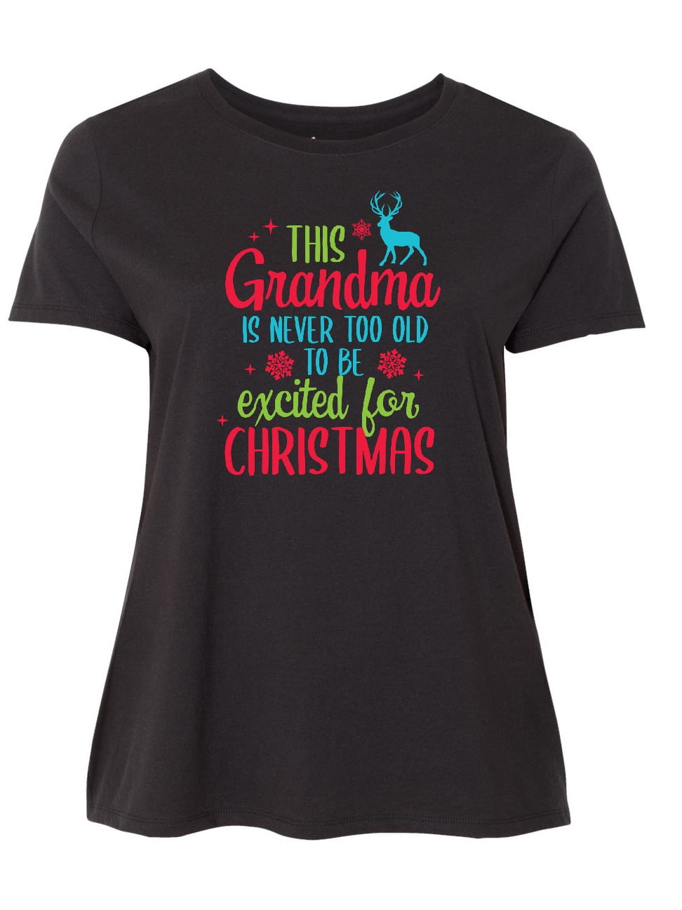 INKtastic Grandma is Never too Old to be Excited for Christmas Women