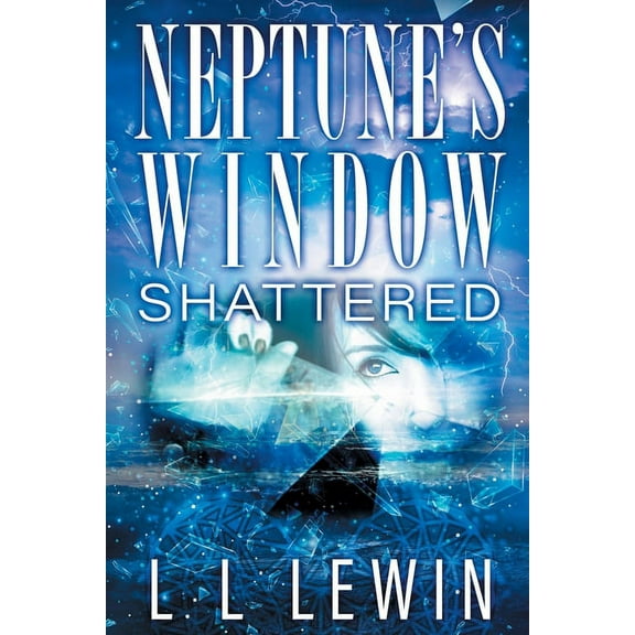 Neptune's Window: Shattered, (Paperback)