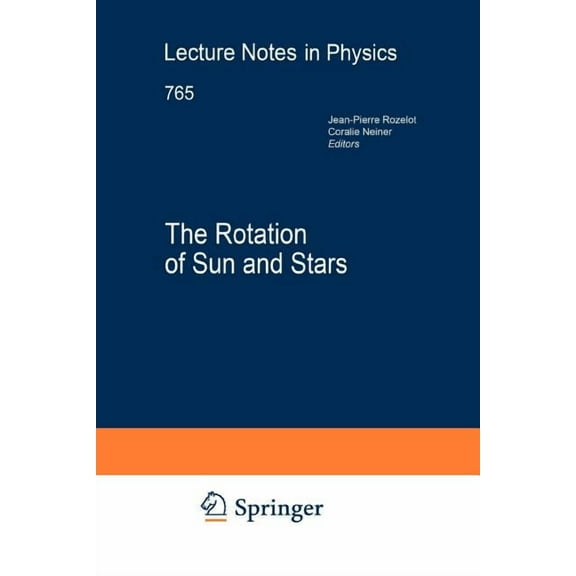 Lecture Notes in Physics The Rotation of Sun and Stars, Book 765, (Paperback)