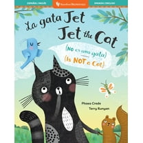 Barefoot Bilinguals Jet the Cat (Is Not a Cat) (Bilingual Spanish & English), (Paperback)