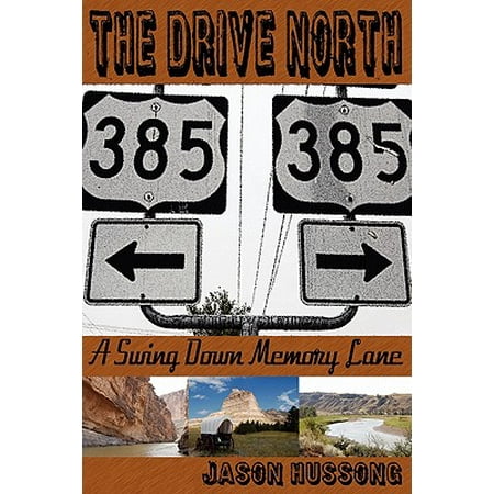 The Drive North A Swing Down Memory Lane