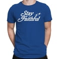 thumbnail image 2 of Stay Faithful Men's Royal Blue T-shirt, 2 of 3