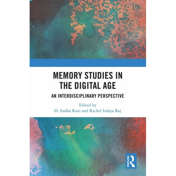Memory Studies in the Digital Age: An Interdisciplinary Perspective, (Hardcover)