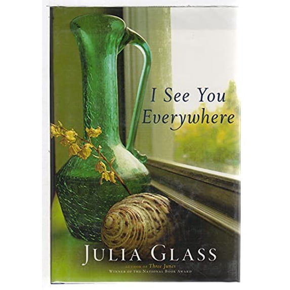 Pre-Owned I See You Everywhere (Hardcover) by Julia Glass