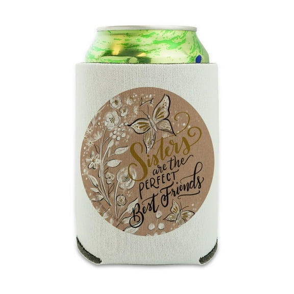 Sisters are the Perfect Best Friends Can Cooler - Drink Sleeve Hugger Collapsible Insulator - Beverage Insulated Holder