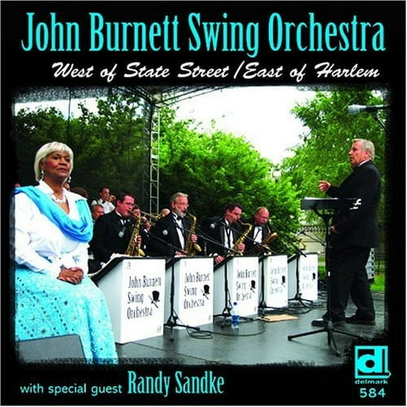 John Burnett - West Of State Street/East Of Harlem - Big Band / Swing - CD