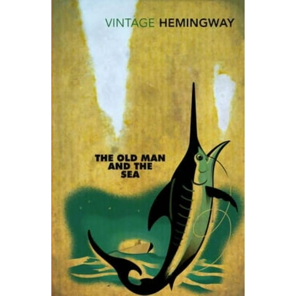 The Old Man and the Sea Ernest Hemingway (Paperback)
