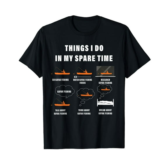 Things I Do In My Spare Time kayak fishing T-Shirt