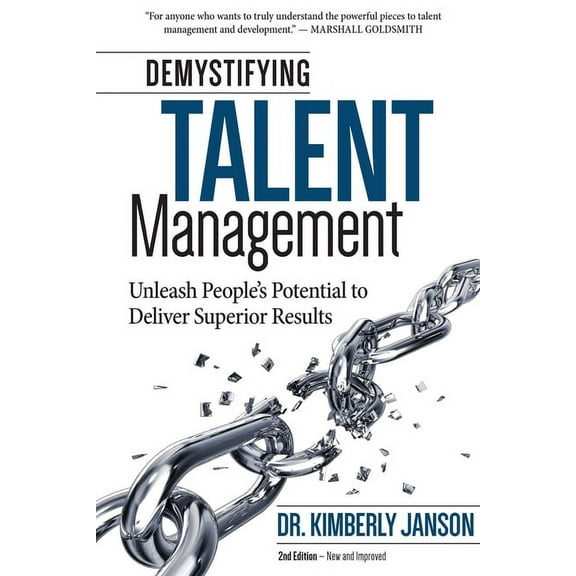 Demystifying Talent Management: Unleash People's Potential to Deliver Superior Results, (Paperback)
