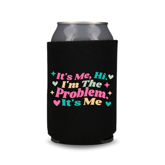 TS Can Coolers, It's Me Hi I'm The Problem It's Me Coolies, TS Fans Gift, TS Collection, Beer Coolies, White Elephant Gift, Party Favors (Black)
