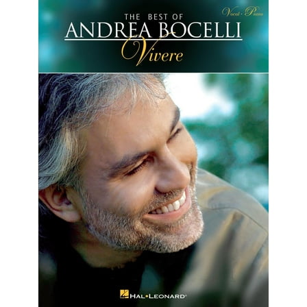 Hal Leonard The Best of Andrea Bocelli: Vivere Vocal/Piano Songbook