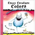thumbnail image 1 of Pre-Owned Crazy Creature Colors (Crazy Creatures series) (Paperback) 1840892218 9781840892215, 1 of 1