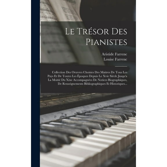 Le Trésor Des Pianistes (Hardcover)