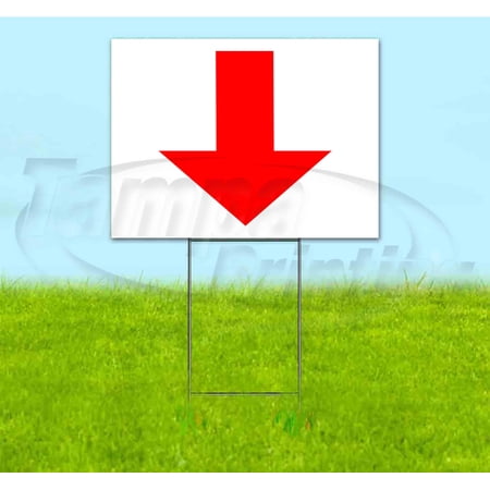 Arrow Down (18 x 24 ) Yard Sign Includes Metal Step Stake