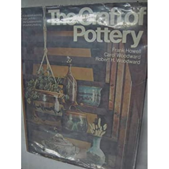 Pre-Owned The Craft of Pottery: A Problem-Solving Approach to the Fundamentals of Pottery Making (Hardcover) 0060119667 9780060119669