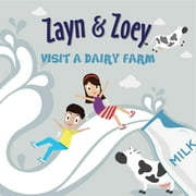 Zayn and Zoey Visit A Dairy Farm Kids Story Book for Early Learning - Children's Educational Picture Book, English Language (Ages 3 to 7 Years)