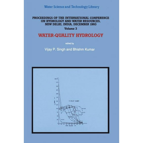 Water Science and Technology Library Water-Quality Hydrology, Book 16, (Paperback)