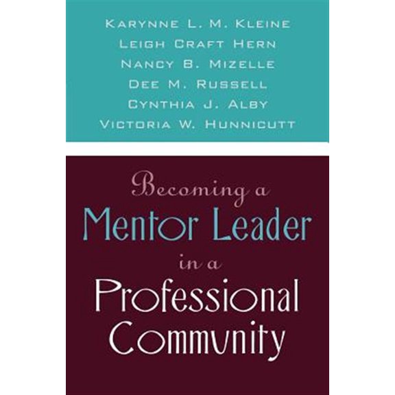 Pre-Owned Becoming a Mentor Leader in a Professional Community (Paperback)