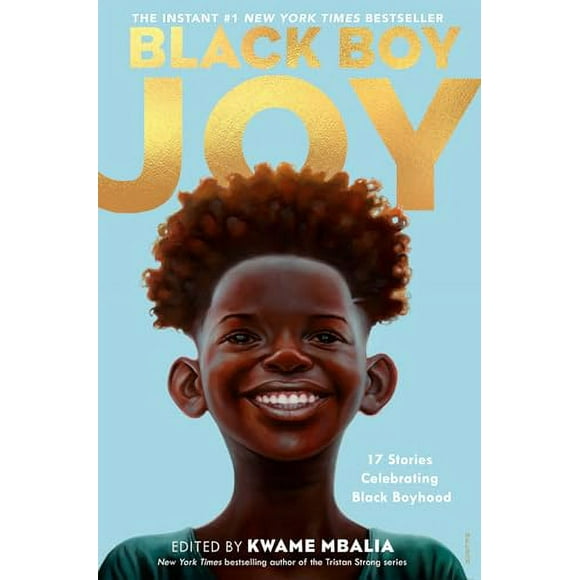 Pre-Owned: Black Boy Joy: 17 Stories Celebrating Black Boyhood (Paperback, 9780593379967, 0593379969)