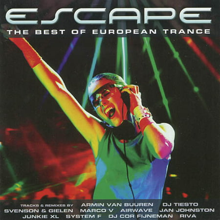 ESCAPE: THE BEST OF EUROPEAN TRANCE (Best Psychedelic Trance Djs)